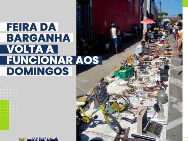 Feira da Barganha, em Taubaté, volta a funcionar nos domingos