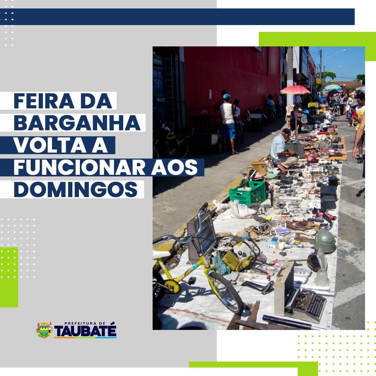 Feira da Barganha, em Taubaté, volta a funcionar nos domingos