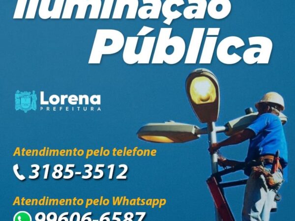 O contato para serviços de Iluminação Pública em Lorena mudou, confira aqui