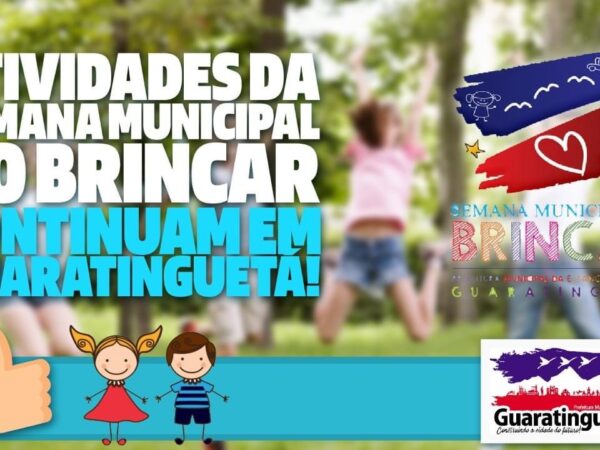 Atividades da semana municipal  do brincar continuam em Guará