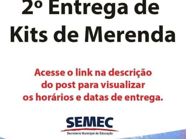 Cruzeiro irá realizar a 2ª entrega dos kits de Merenda Escolar para os alunos da rede municipal