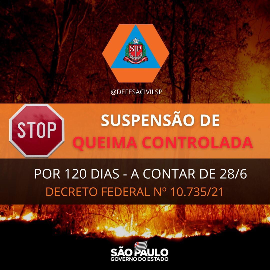 Defesa Civil do Estado informa a suspensão das queimas controladas