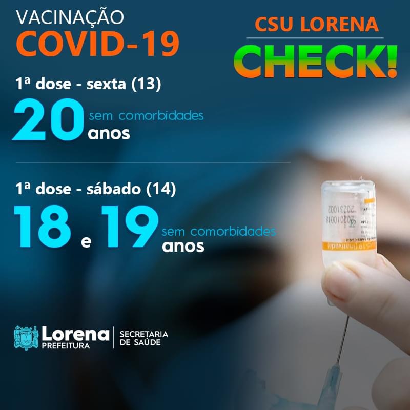 Lorena divulga as faixas etárias a serem vacinadas hoje (13) e sábado (14)