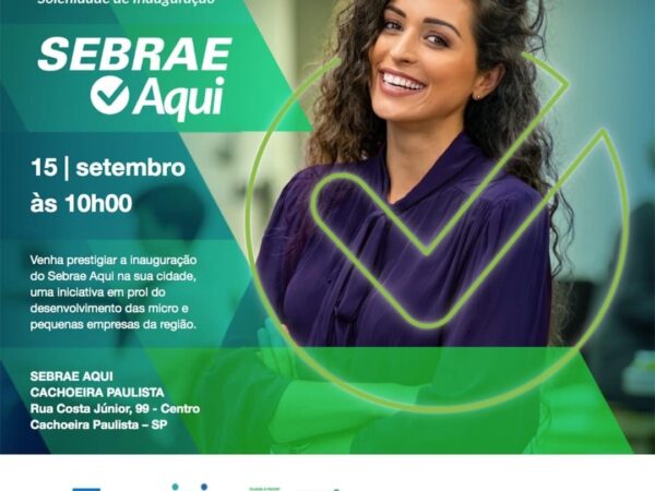 População de Cachoeira é convidada para inauguração do “SEBRAE Aqui”