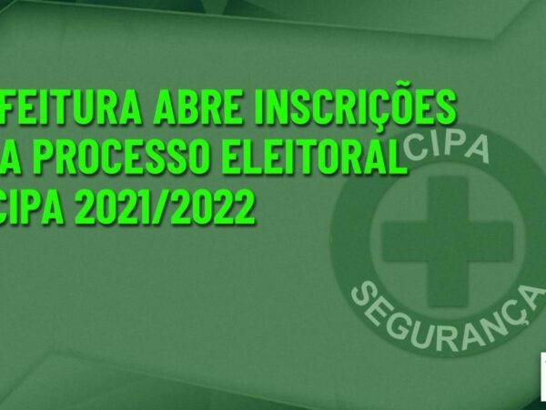 Guaratinguetá abre as inscrições para o processo eleitoral da CIPA 2021/2022