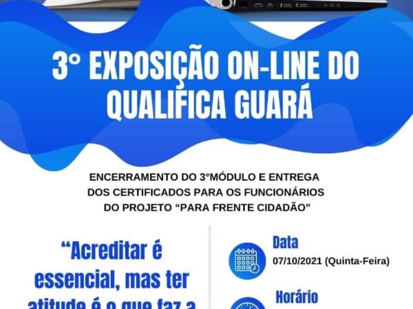 3ª Exposição Online – Qualifica Guará acontece nesta quinta (07)