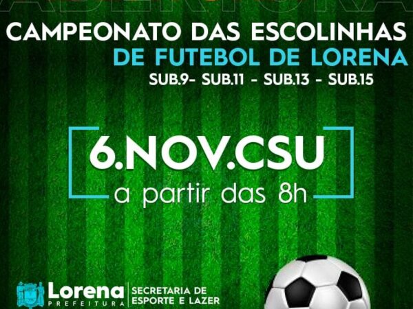 Campeonato das Escolinhas de Futebol de Lorena tem programação de abertura divulgada