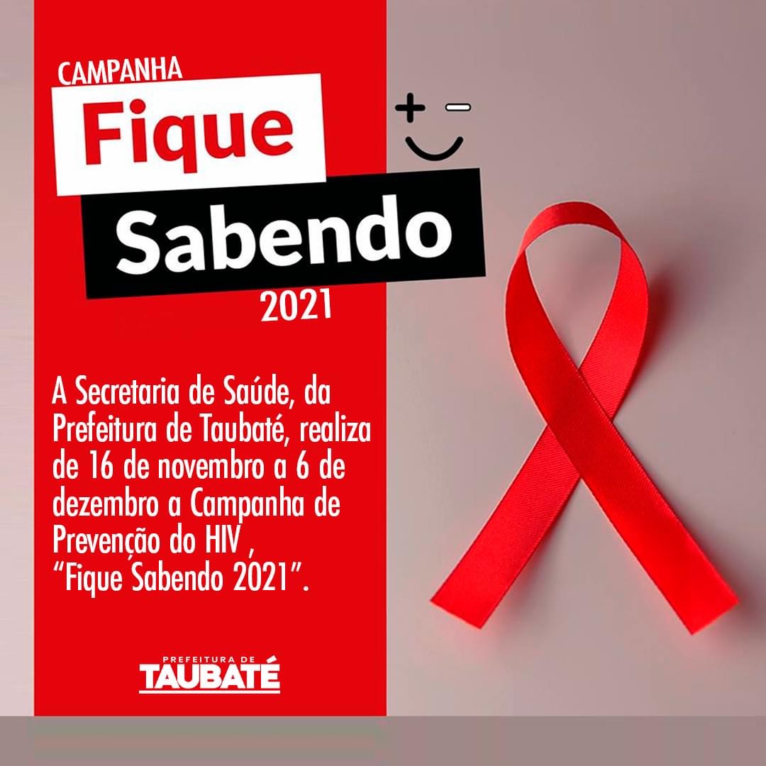 Campanha de prevenção do HIV, “Fique Sabendo 2021”, começa hoje em Taubaté