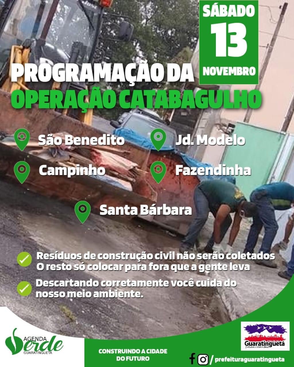 Operação Catabagulho atende novos bairros no sábado (13)