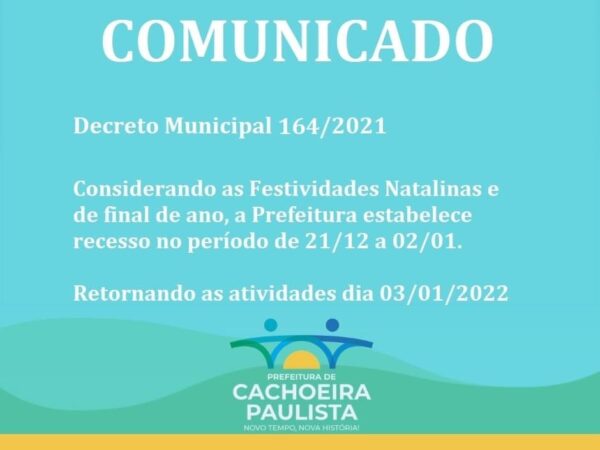 Recesso da Prefeitura de Cachoeira inicia hoje (21) e se estende até 02 de janeiro