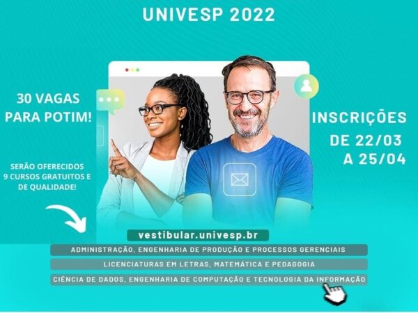 UNIVESP oferece 30 vagas para Potim no processo seletivo de diferentes cursos