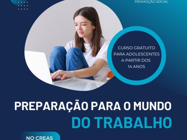 Aparecida informa lançamento do curso “Preparação para o Mundo do Trabalho”