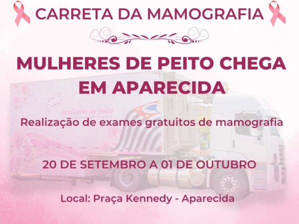 Carreta da Mamografia chega em Aparecida ainda este mês