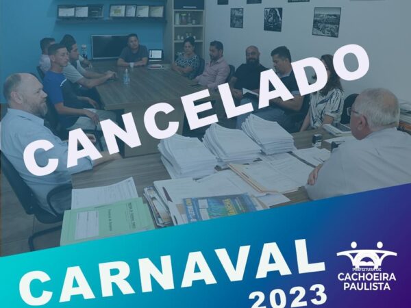 Cachoeira Paulista cancela o Carnaval 2023