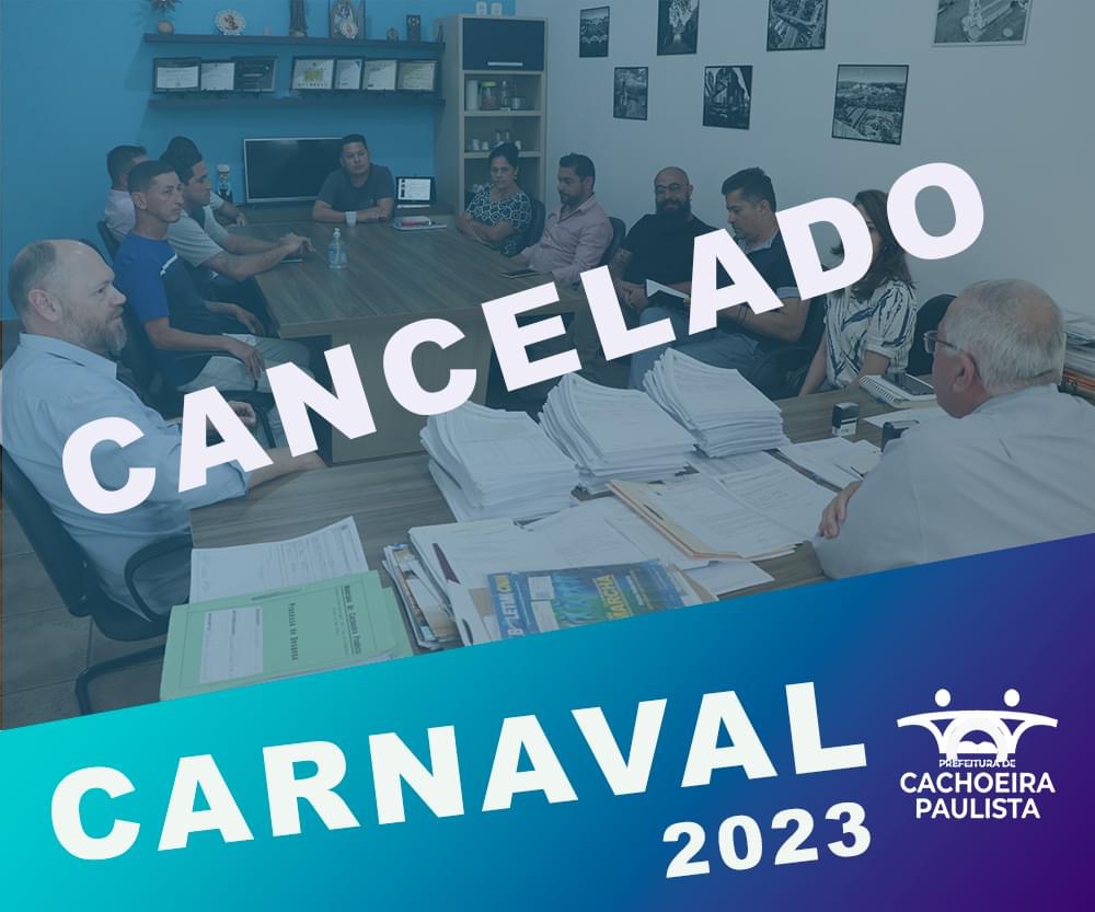 Cachoeira Paulista cancela o Carnaval 2023