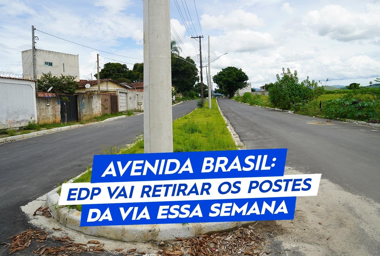 EDP agenda retirada dos postes da Avenida Brasil para esta semana