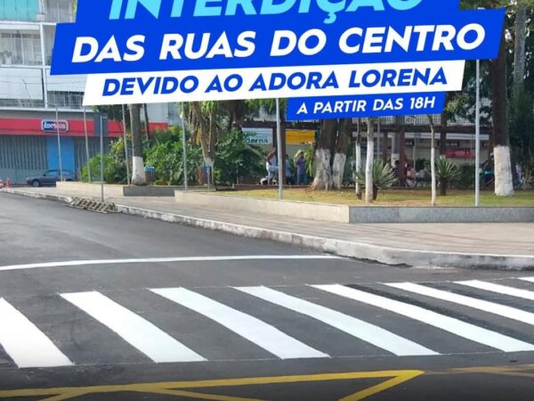 Ruas no entorno da Praça Dr. Arnolfo de Azevedo serão interditadas para a realização do Adora Lorena