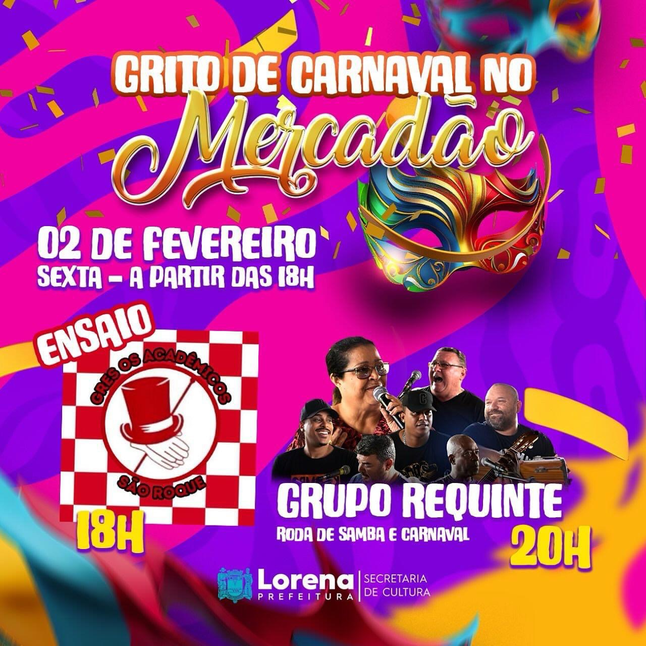 O Grito de Carnaval acontece nesta sexta (02) no Mercadão