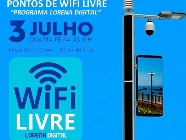 Prefeitura entrega Pontos de Wifi Livre do Programa Lorena Digital