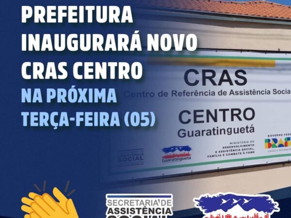 Guará inaugura novo CRAS amanhã (05)