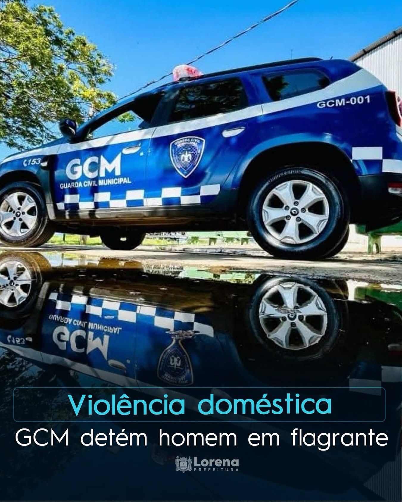 GCM de Lorena detém homem em flagrante por violência doméstica e descumprimento de ordem judicial