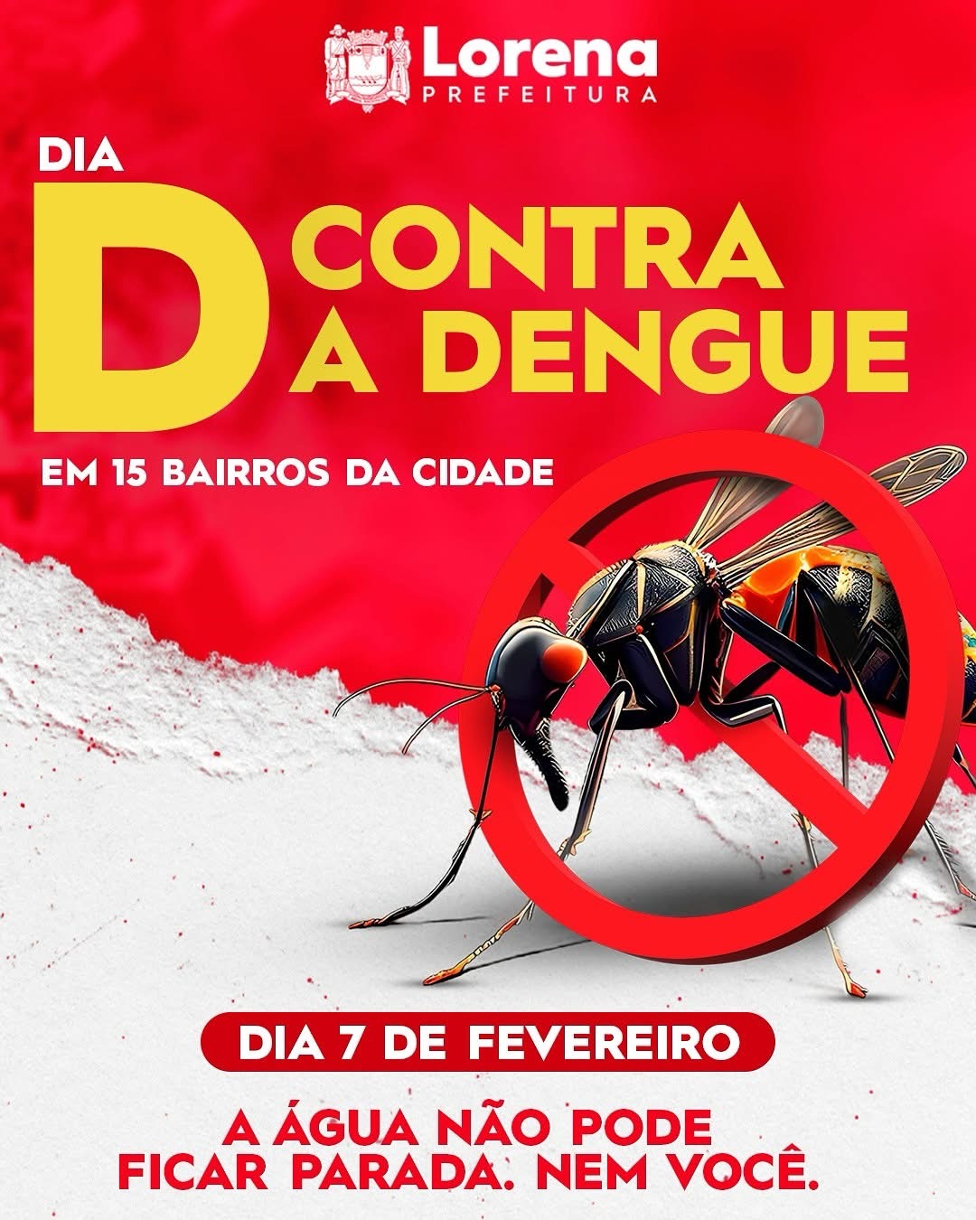 Lorena realiza Dia D contra a Dengue: 15 bairros recebem ações de combate nesta sexta, 7