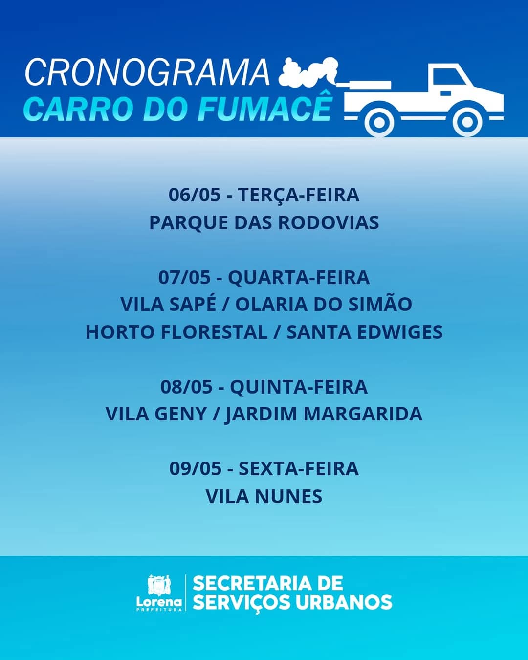 Confira o cronograma do Carro do Fumacê em Lorena