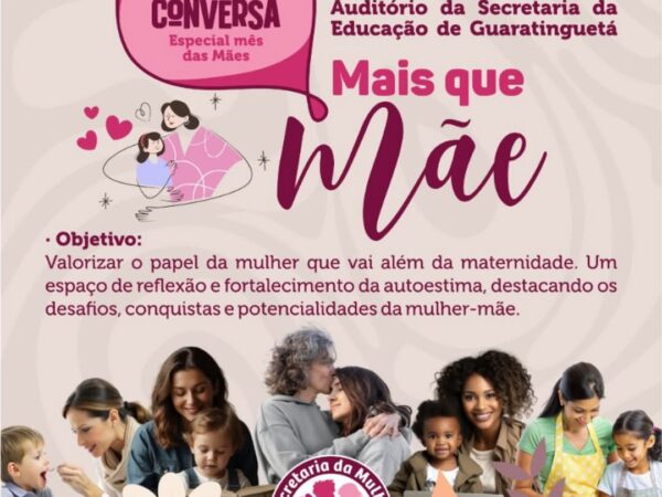 Roda de Conversa – Especial Mês das Mães em Guará
