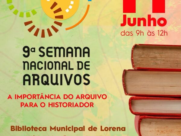 Biblioteca Municipal de Lorena recebe evento em celebração a 9ª Semana Nacional de Arquivos