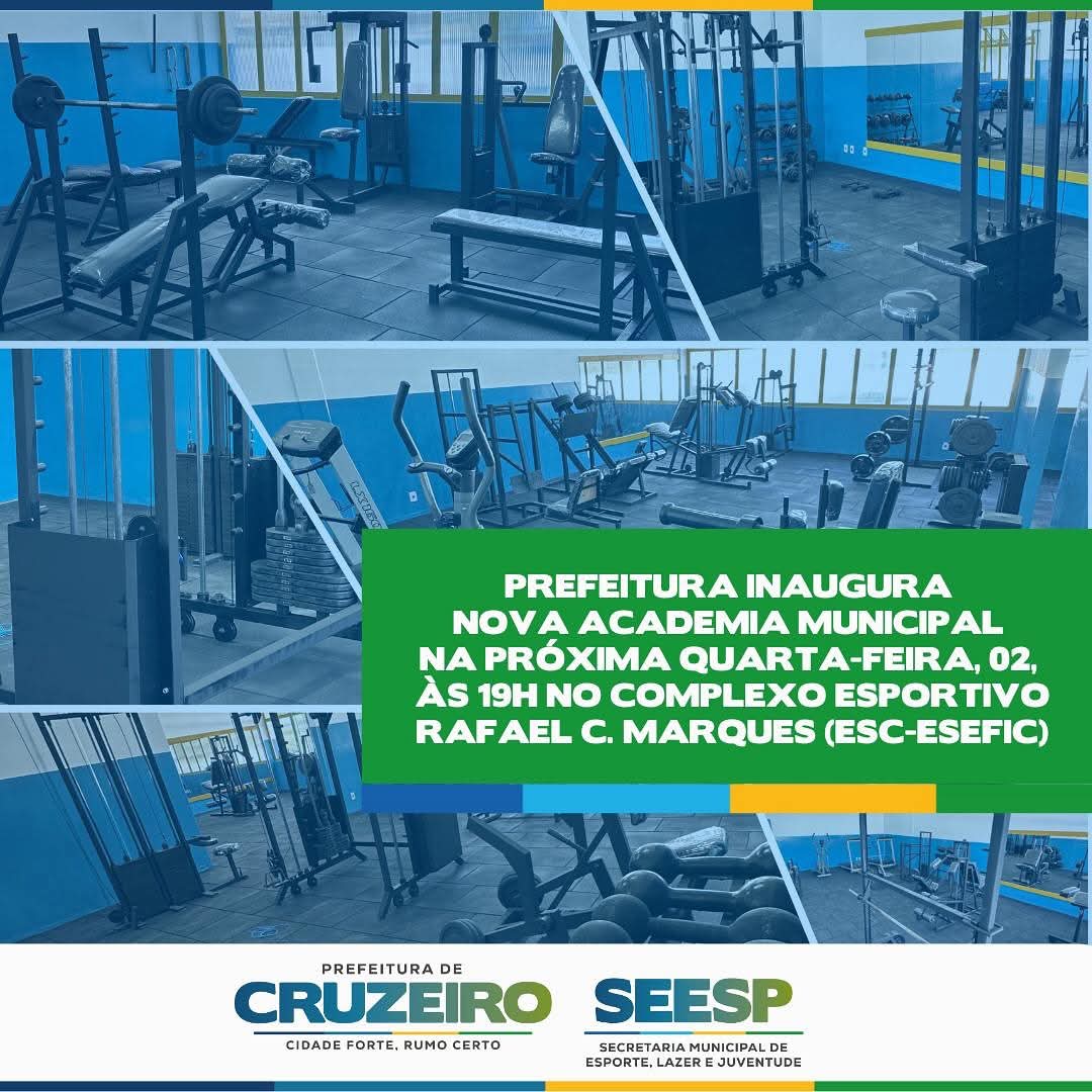 Prefeitura de Cruzeiro prepara inauguração da nova academia pública da cidade