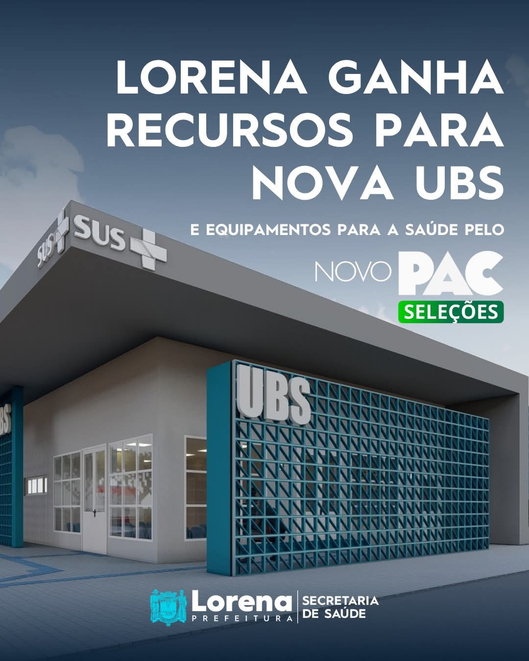 Lorena recebe mais de R$ 2,5 milhões do Novo PAC Seleções para nova UBS, equipamentos e teleconsulta