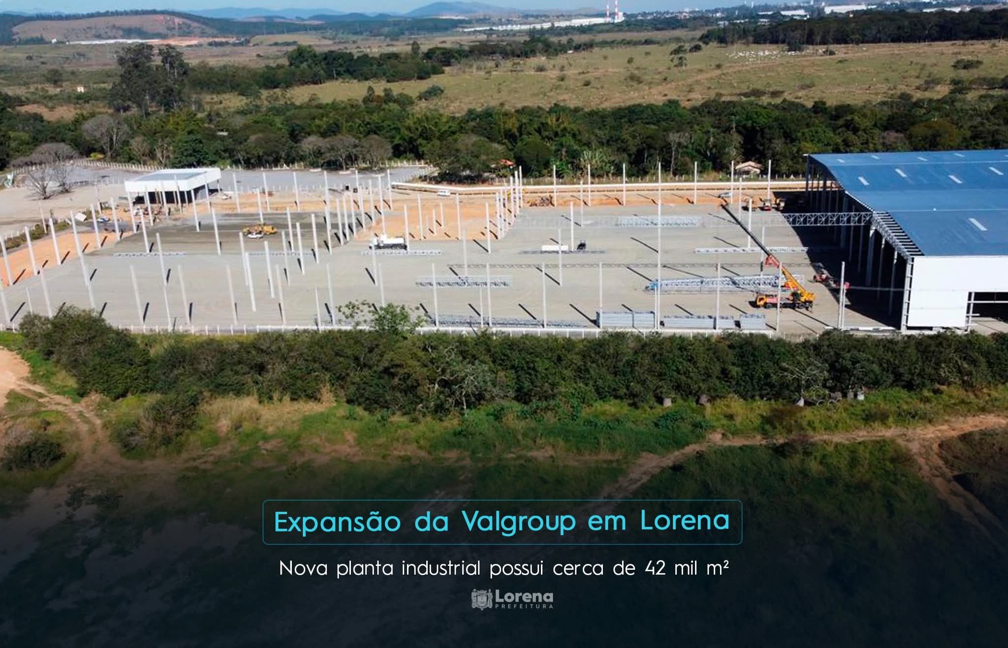 Obras de ampliação da unidade produtiva da Valgroup em Lorena seguem a todo vapor