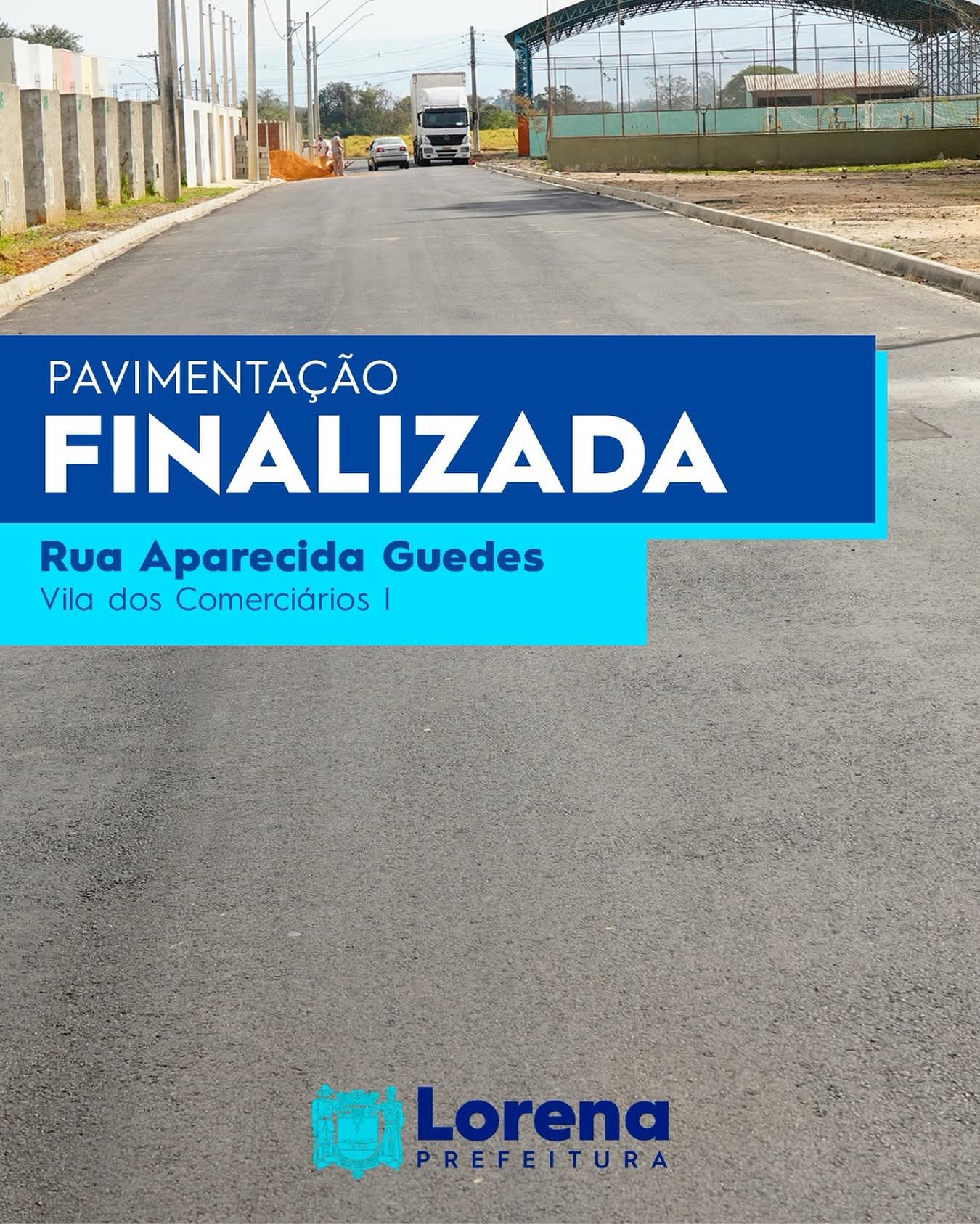 Prefeitura finaliza pavimentação da Rua Aparecida Guedes, na Vila dos Comerciários I