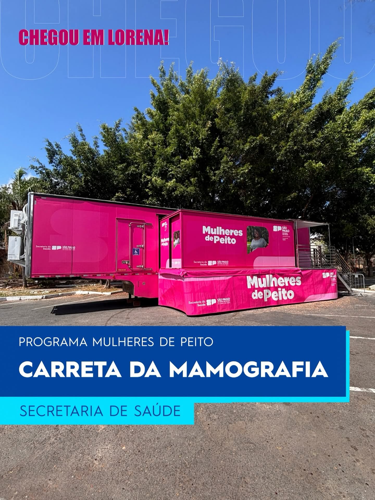 A Carreta da Mamografia chegou em Lorena