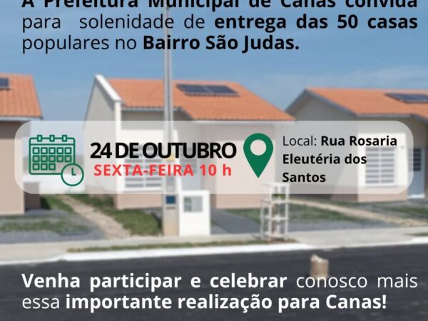 𝐃𝐚𝐭𝐚 𝐝𝐚 𝐞𝐧𝐭𝐫𝐞𝐠𝐚 𝐝𝐚𝐬 𝟓𝟎 𝐜𝐚𝐬𝐚𝐬 𝐝𝐚 𝐂𝐃𝐇𝐔 𝐞𝐦 𝐂𝐚𝐧𝐚𝐬 é 𝐜𝐨𝐧𝐟𝐢𝐫𝐦𝐚𝐝𝐚