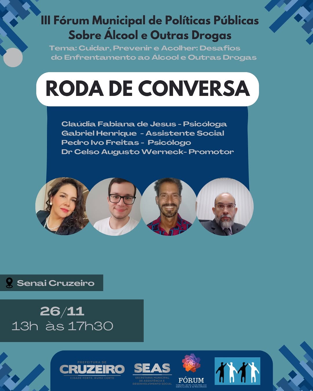 Cruzeiro realiza III Fórum Municipal de Políticas Públicas sobre Álcool e Outras Drogas