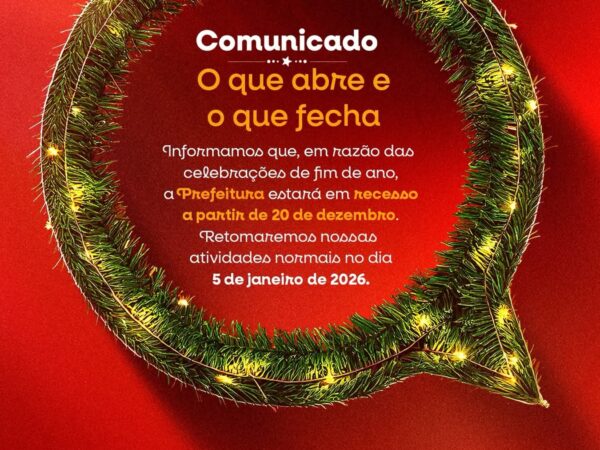 Confira o que abre e o que fecha no Recesso de Final de Ano em Lorena