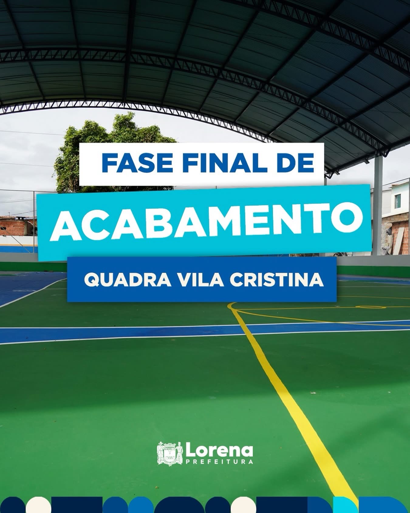 Fase final de acabamento da quadra poliesportiva da Vila Cristina