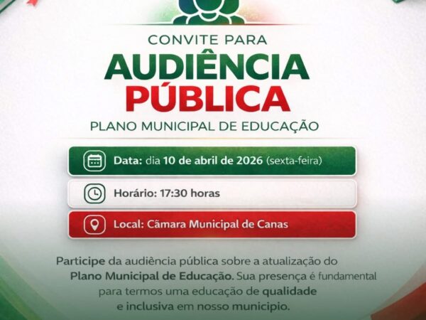 Canas convida população para Audiência Municipal de Educação