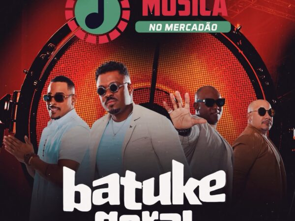 Batuke Geral se apresenta no evento Música no Mercadão neste sábado (11)