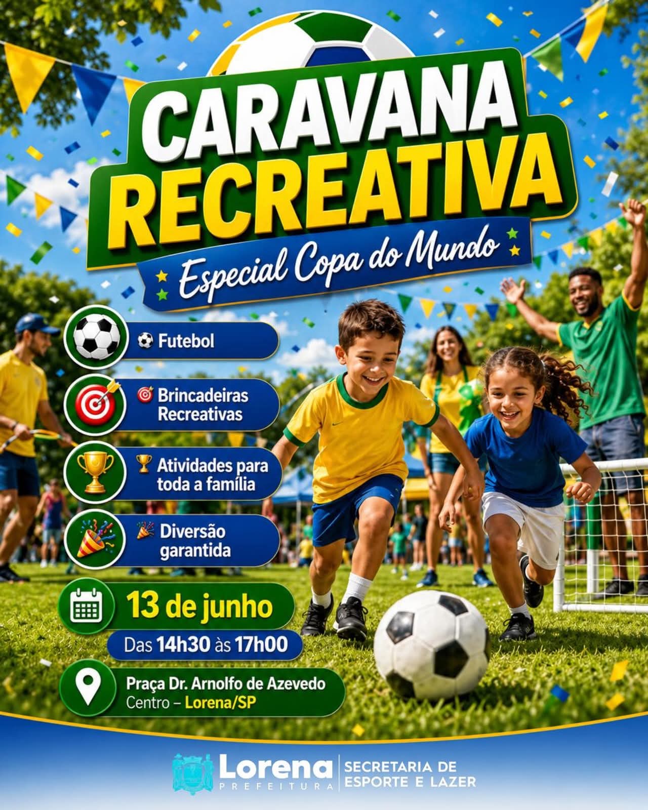Lorena recebe Caravana Recreativa especial da Copa do Mundo neste sábado (13)
