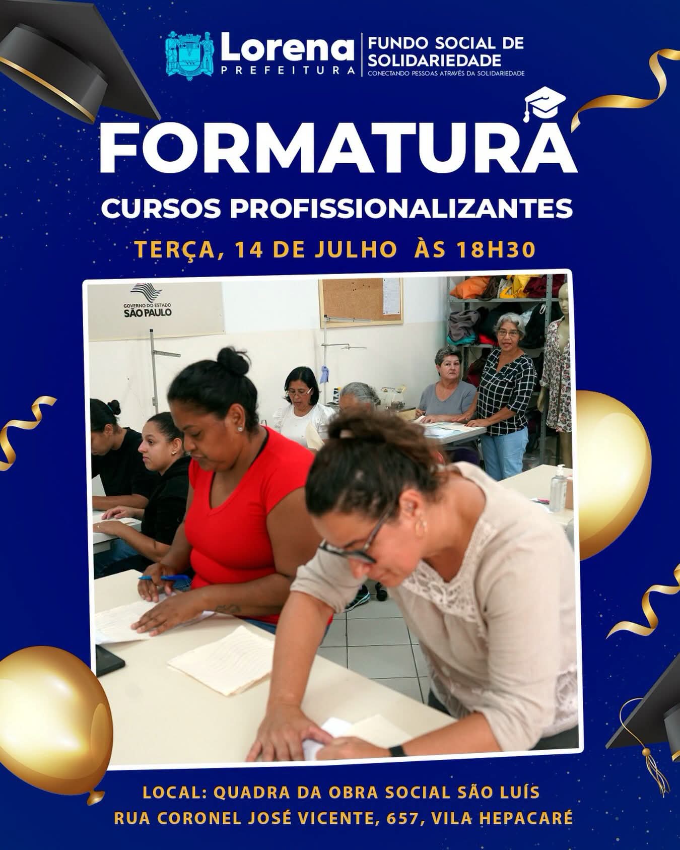 Lorena convida para formatura dos cursos de capacitação