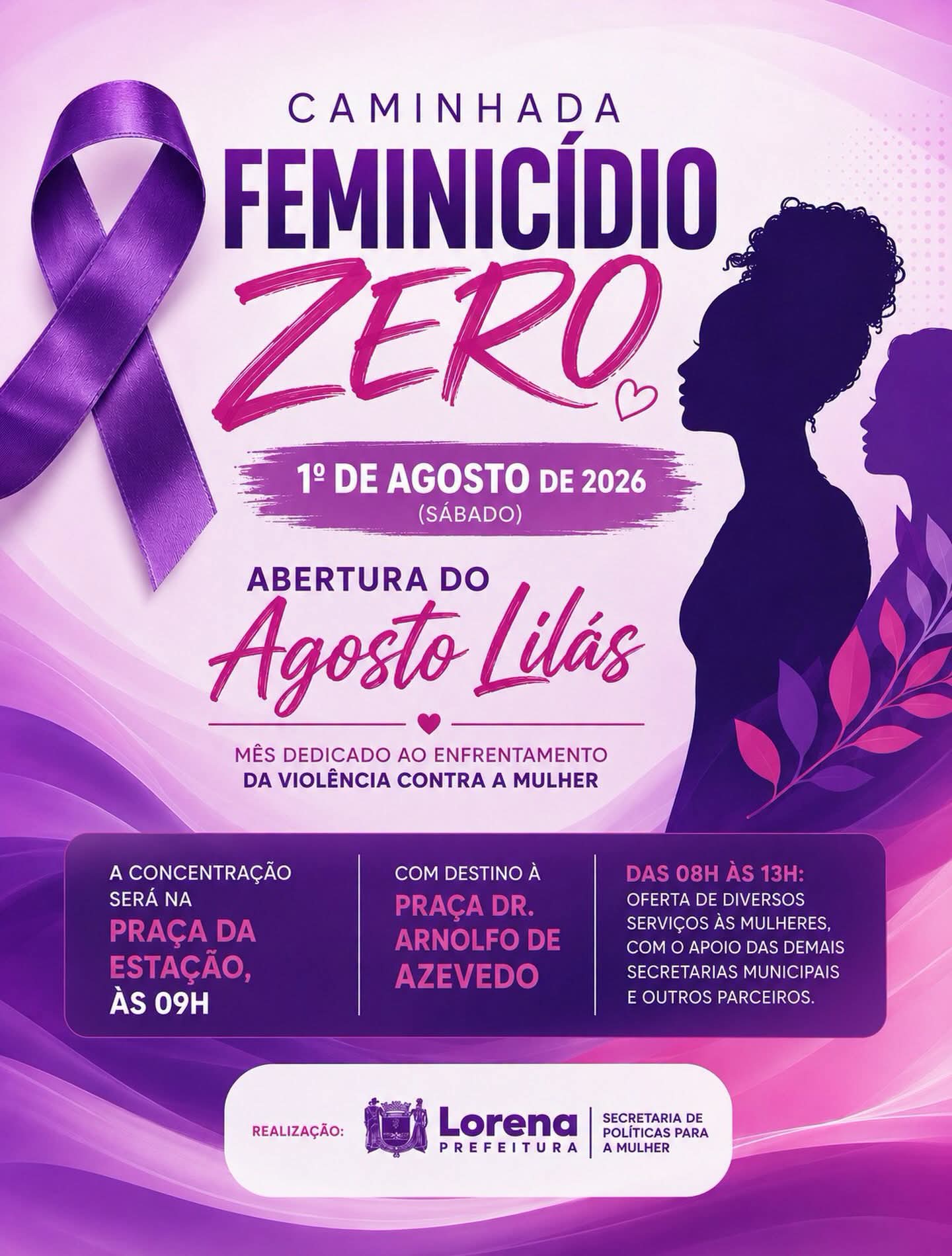 Caminhada “Feminicídio Zero” marca a abertura do Agosto Lilás em Lorena