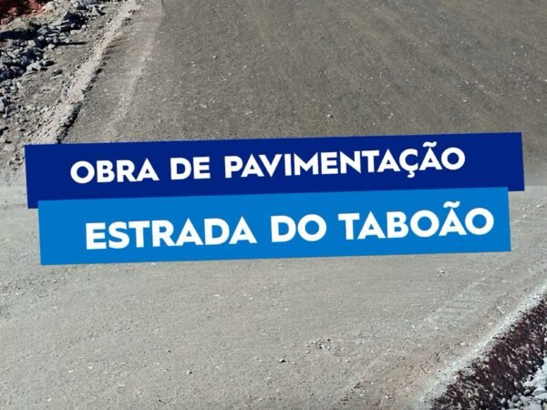 Confira o andamento da obra de pavimentação da Estrada do Taboão