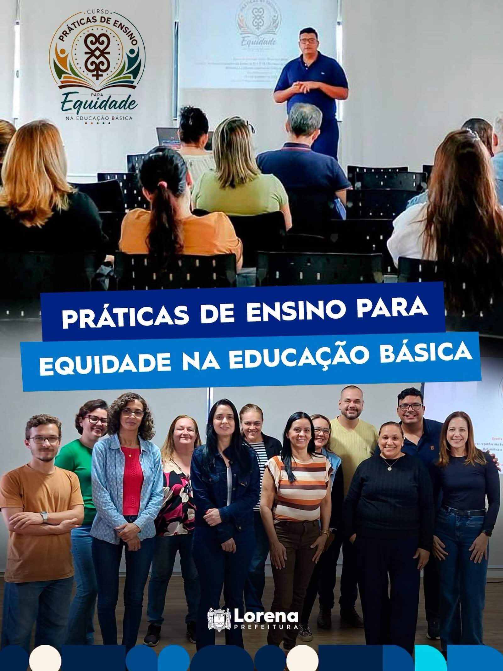 Prefeitura inicia curso “Práticas de Ensino para Equidade na Educação Básica”, voltado para docentes da rede municipal