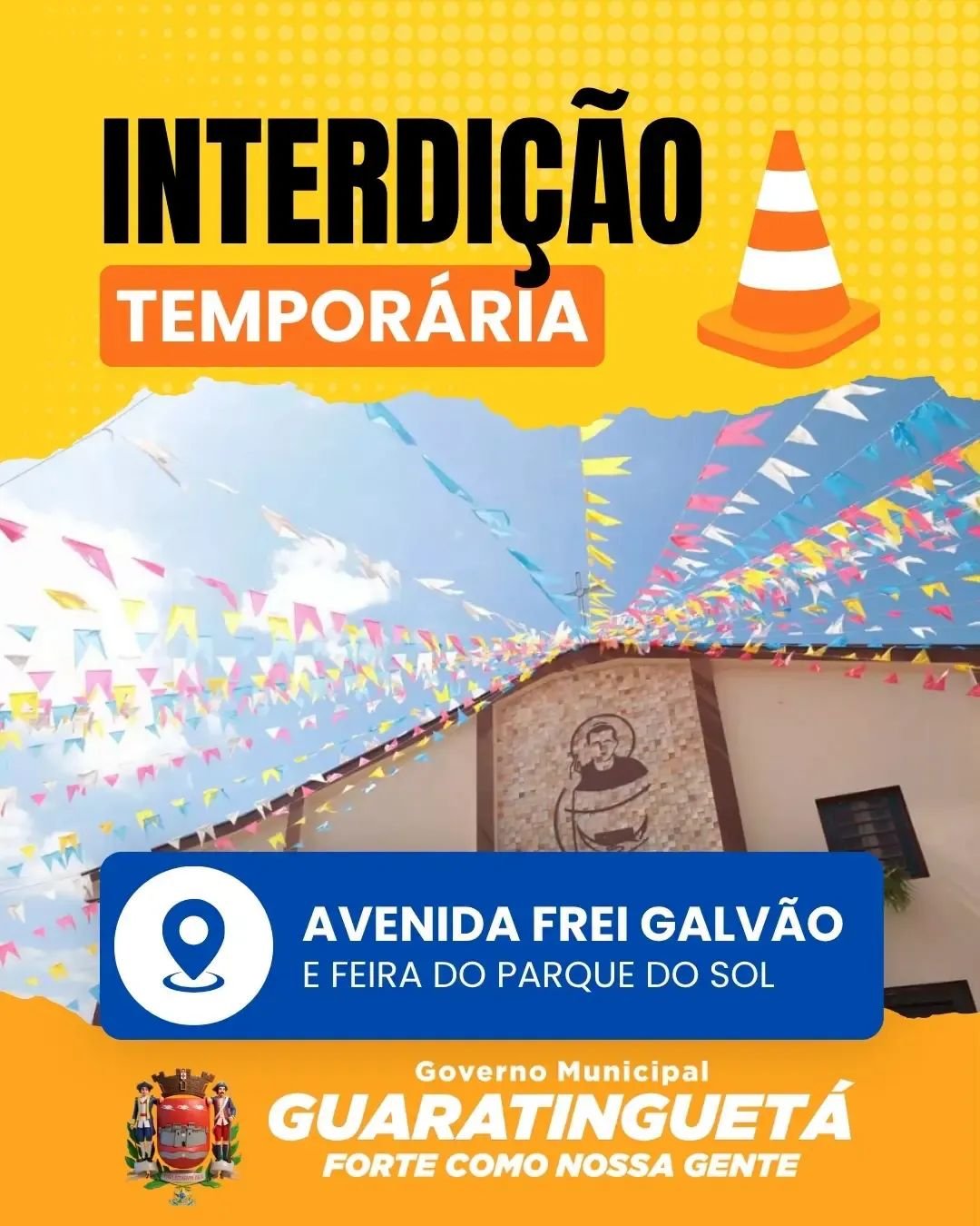 Interdição da Avenida Frei Galvão e alteração temporária da Feira Livre do Parque do Sol, em Guará