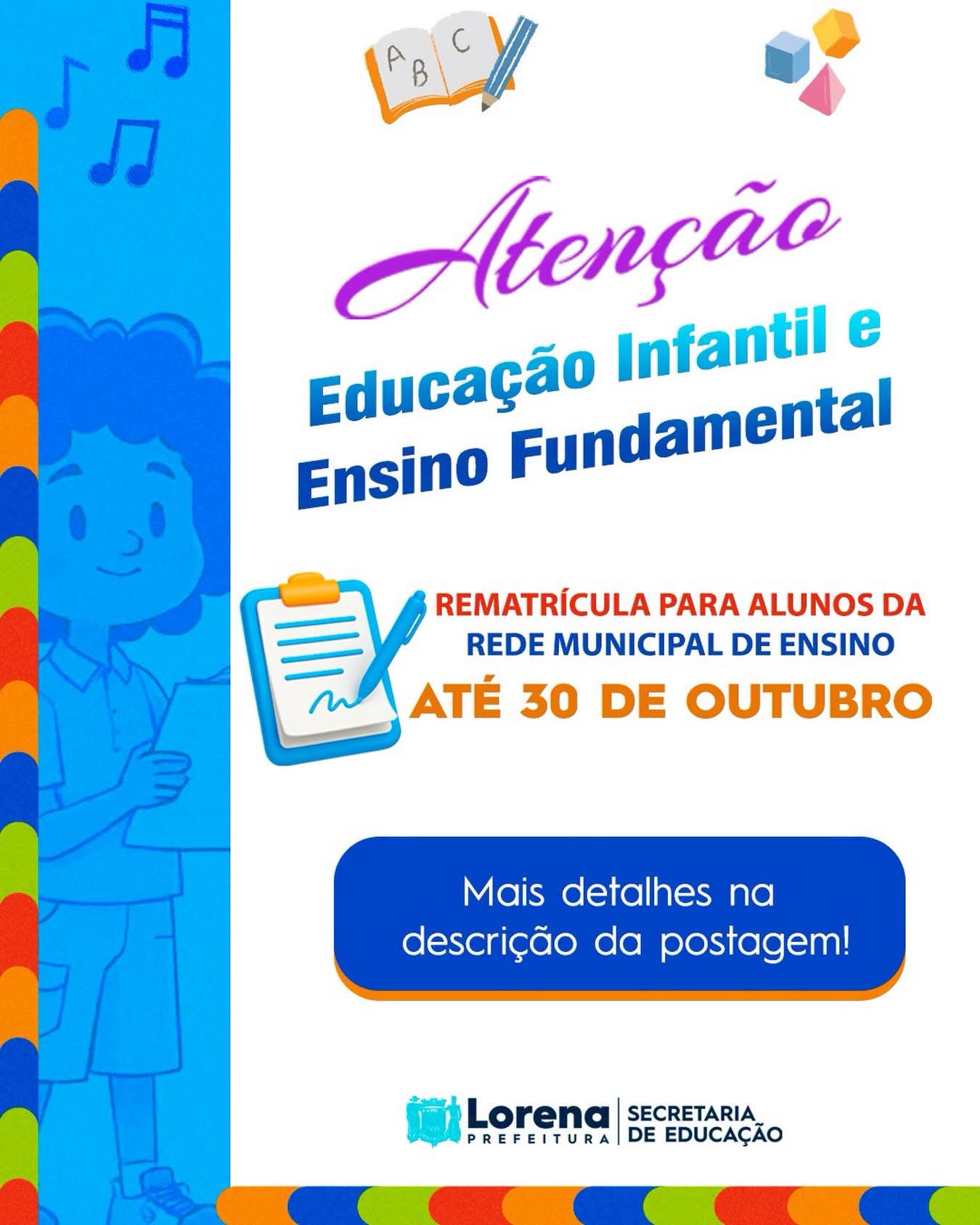 Lorena abre rematrículas para estudantes na Educação Infantil e Ensino Fundamental da rede municipal